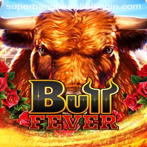 BullFever: Unveiling the Thrills with Superbangbang888